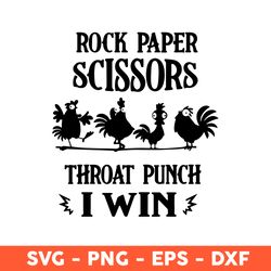 Rock Paper Scissors Throat Punch I Win Svg, Chicken Svg, Rock Paper Chicken Svg, Animal Svg, Eps, Png - Download File