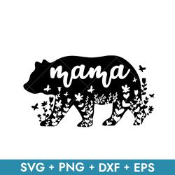 Mama Bear Svg, Bear Mom Svg, Mother's Day Svg, Png Dxf Eps, Instant Download