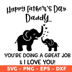 Happy Father's Day Daddy Svg, Elephants Svg, Father's Day Svg, Cricut, Vector Clipar, Eps, Dxf, Png - Download File