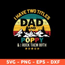 Dad And Poppy Svg, Rock Them Both Svg, Father's Day Svg, Cricut, Vector Clipar, Eps, Dxf, Png - Download File