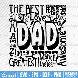 Dad SVG, Father's Day SVG, typography word art, Super Greatest Man of the year Sublimation - Cut File svg  Design SVG