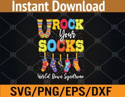 World Down Syndrome Day Rock Your Socks Awareness Svg, Eps, Png, Dxf, Digital Download