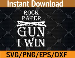 Rock Paper Gun I Win Svg, Eps, Png, Dxf, Digital Download