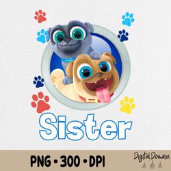 Puppy Dog Pals Sister of the Birthday Girl Png, Puppy Dog Pals Png, Puppy Dog Pals Birthday Png