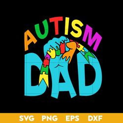 Autism Dad Svg, Father's Day Svg, Png Dxf Eps Digital File