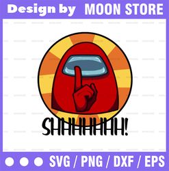 Shhhhhh!!!! Astronaut SVG PNG DXF
