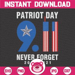 Patriot Day Never Forget 9/11 Svg, World Trade Center 9/11, Patriot Day Svg, September 11th Never Forget svg, 9/11 Svg,