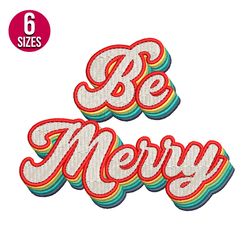 Be Merry Retro embroidery design, Machine embroidery pattern, Instant Download