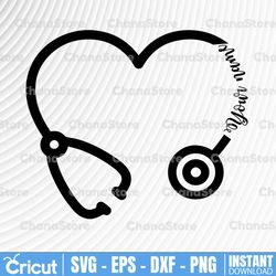 Personalized name svg for decal, iron on Heart Stethoscope SVG Nurse svg Your name Heart Stethoscope SVG file Silhouette