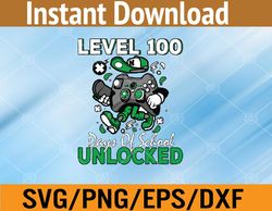 Video Gamer Student 100th Day Teacher 100 Days of School Svg, Eps, Png, Dxf, Digital Download