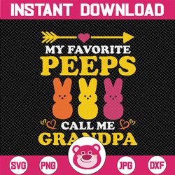 Grandpa Easter PNG, Grandpa Bunny Sublimation Design Download, Easter Bunny, My Favorite Peeps Call Me Grandpa PNG