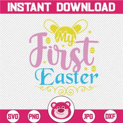 My 1st Easter Svg ,Easter Svg,Bunny Svg, Easter egg svg Cut file