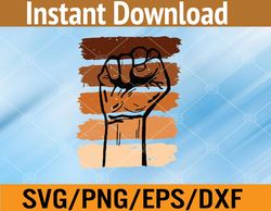 Black History Month Fist  Svg, Eps, Png, Dxf, Digital Download