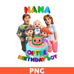 NaNa Of The Birthday Boy Png, Cocomelon Png, Cocomelon Birthday Png, Cocomelon Family Png, Cartoon Png - Download