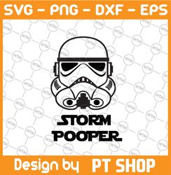 Star Wars Storm Pooper, Disney svg, Disney Mickey and Minnie svg,Quotes files, svg file, Disney png file, Cricut, Silhou
