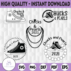 Chucks and Pearls SVG Bundle, Chucks and Pearls 2021 SVG PNG, Chucks and Pearls DXF EPS Digital Download File for cricut