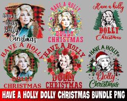 Have A Holly Dolly christmas bundle PNG , Mega bundle Have A Holly Dolly christmas PNG , for Cricut, Silhouette, digital