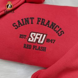 Saint Francis Red Flash Embroidered Sweatshirt, NCAA Embroidered Shirt, Embroidered Hoodie, Unisex T-Shirt