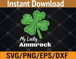 My Lucky Ammrock Vintage Pro Gun Funny Shamrock Svg, Eps, Png, Dxf, Digital Download