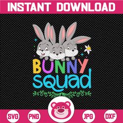 Bunny Squad, Easter SVG PNG, Cute Easter Digital Download, DIY Easter Shirt, Easter Bunny Ears Cut Files For Cricut