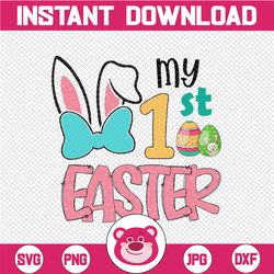 My 1st easter baby girl png, Easter sublimation, designs downloads, Easter bunny clipart easter, 1st Bunny