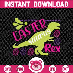 Easter Dinosaur Svg, T-Rex Bunny Svg, Happy Easter Cut Files, Funny Dino Quote Svg Dxf Eps Png, Baby, Kids Shirt Design,