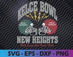Kelce-Bowl svg, New-Heights-Kelce-Bowl svg, Kelce-Brothers-Super-Match-svg