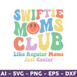 Swiftie Mom Svg, Swiftie Moms Club Comfort Colors Shirt, Swiftie Svg, Taylor 2023 Tour Concert Tee, Taylor Fandom Merch
