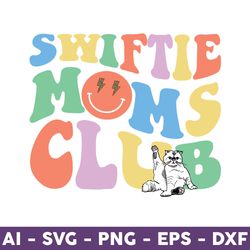 Swiftie Moms Club And Cat Svg, Swiftie Mom Svg, Swiftie Moms Club Svg, Swiftie Svg, Gift For Swiftie Mom - Download