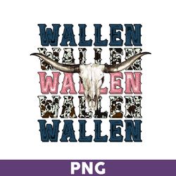 Retro Wallen Bull Skull Png, Country Western Png, Cowboy Design, Western Cowboy, Wallen, Sublimation Designs - Download