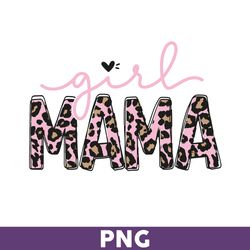 Girl Mama Png, Mom Of Girls, Girl Mom, Mama of Girls, Mama Png, Png files for Cricut, Mother's Day Png - Download