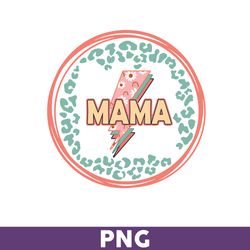 Mama Leopard Png, Mom Png, Mama, Sublimation Png, Png files for Cricut, Mother's Day Png - Download