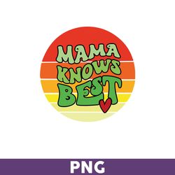 Mama Knows Best Png, Mama Png, Mama Retro Smile Face Summer Png, Png files for Cricut, Mother's Day Png - Download