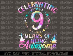 9 Years of Being Awesome 9 Years Old 9th Birthday Tie Dye  Digital Prints, Digital Download, Sublimation Designs, Sublim