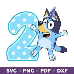 Bluey Happy 2nd Birthday, Of The Birthday Svg, Bluey Birthday Svg, Bluey Svg - Download File