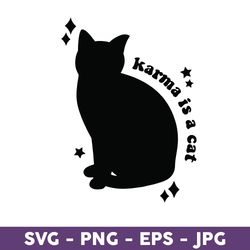 Karma Is A Cat SVG, Midnights Swift SVG, Midnights SVG, Taylor Swift SVG - Download File