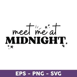 Meet Me At Midnight SVG, Taylor's Midnights SVG, Midnights SVG, Taylor Swift Midnights SVG, Cut Files - Download File