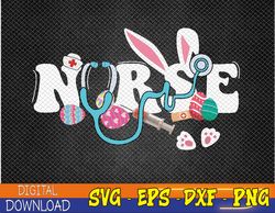 Cute Easter Nurse easter bunny Easter Gifts For Nurses Svg, Eps, Png, Dxf, Digital Download