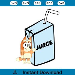 Bluey With Juice SVG Cartoon SVG Cricut For Files Design
