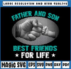 Dad And Son Png, Best Father Png, Father And Son Best Friends For Life , Father's Day, Digital Download