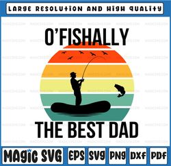 Offishally The Best Dad svg Vintage Fishing svg Bass Fish Fisherman Fishing USA, Father's Day, Digital Download