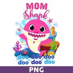 Mom Shark Png, Shark Png, Shark Birthday Png, Shark Party Png, Baby Shark Png, Family Shark Png - Download