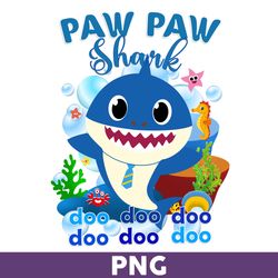 Paw Paw Shark Png, Shark Png, Shark Birthday Png, Shark Party Png, Baby Shark Png, Family Shark Png - Download