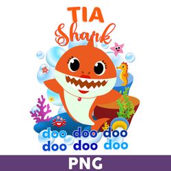 Tia Shark Doo Doo Doo Png, Shark Png, Shark Birthday Png, Shark Party Png, Baby Shark Png, Family Shark Png - Download