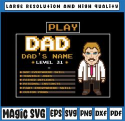Personalized Name Father's Day Play Dad, Daddy Level 31, Happy Father's Day, Father's Day, Digital Download