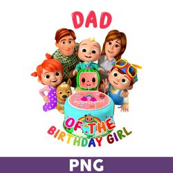 Dad Of The Birthday Png, Cocomelon Png, Cocomelon Of The Birthday Girl Png, Cocomelon Birthday Png - Download