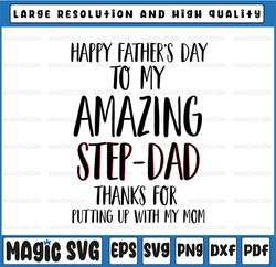Happy Father's Day To My Amazing Step Dad Svg, Png, Jpg, Dxf, Step Dad Svg, Father's Day, Digital Download