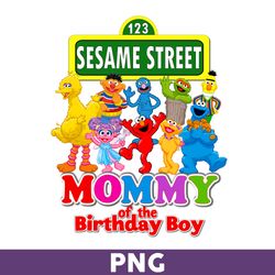 Sesame Street Mommy Of The Birthday Boy Png, Sesame Monsters Birthday Png, Sesame Street Png, Birthday Boy Png