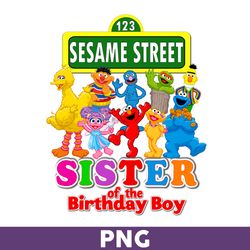 Sesame Street Sister Of The Birthday Boy Png, Sesame Monsters Birthday Png, Sesame Street Png, Birthday Boy Png