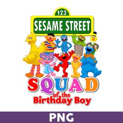 Sesame Street Squad Of The Birthday Boy Png, Sesame Monsters Birthday Png, Sesame Street Png, Birthday Boy Png